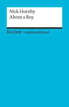 Hornby / Ellenrieder |  About a Boy. Lektüreschlüssel für Schüler | Buch |  Sack Fachmedien