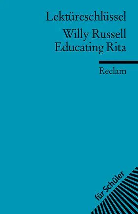 Russell / Reitz |  Educating Rita. Lektüreschlüssel für Schüler | Buch |  Sack Fachmedien