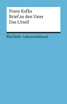 Kafka / Pelster |  Brief an den Vater / Das Urteil. Lektüreschlüssel für Schüler | Buch |  Sack Fachmedien