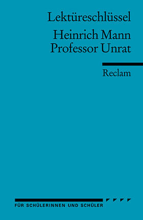 Mann / Pelster |  Professor Unrat. Lektüreschlüssel für Schüler | Buch |  Sack Fachmedien