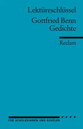 Leis |  Lektüreschlüssel zu Gottfried Benn: Gedichte | Buch |  Sack Fachmedien