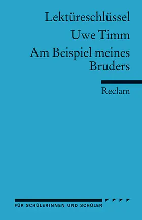 Timm / Bellmann |  Am Beispiel meines Bruders. Lektüreschlüssel für Schüler | Buch |  Sack Fachmedien