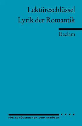 Köcher / Riman |  Lyrik der Romantik. Lektüreschlüssel für Schüler | Buch |  Sack Fachmedien