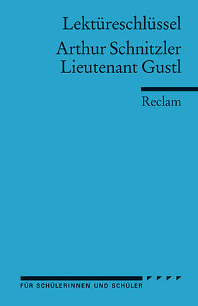 Schnitzler / Leis |  Lieutenant (Leutnant) Gustl. Lektüreschlüssel für Schüler | Buch |  Sack Fachmedien