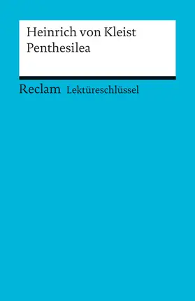 Nutz |  Lektüreschlüssel zu Heinrich von Kleist: Penthesilea | Buch |  Sack Fachmedien