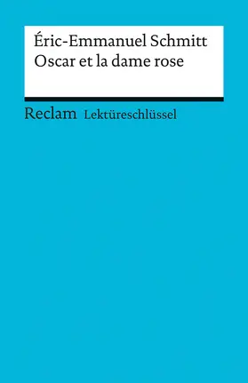 Banzhaf |  Lektüreschlüssel zu Éric-Emmanuel Schmitt: Oscar et la dame rose | Buch |  Sack Fachmedien