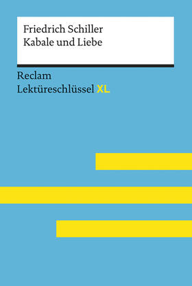 Völkl / Schiller |  Lektüreschlüssel XL. Friedrich Schiller: Kabale und Liebe | Buch |  Sack Fachmedien