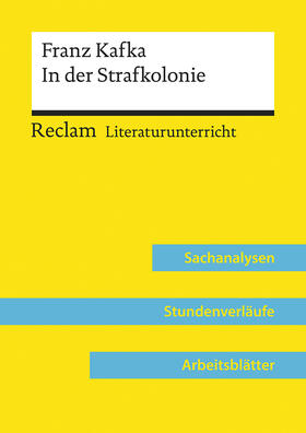 Abraham |  Franz Kafka: In der Strafkolonie (Lehrerband) | Buch |  Sack Fachmedien