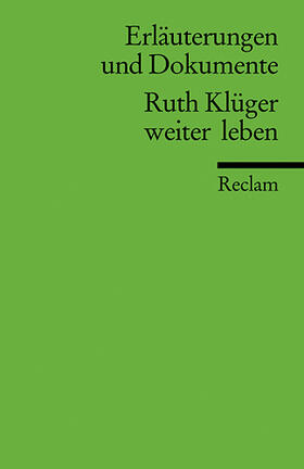 Klüger / Feuchert |  Weiter leben. Erläuterungen und Dokumente | Buch |  Sack Fachmedien