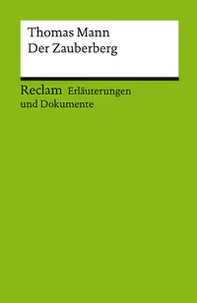 Langer |  Erläuterungen und Dokumente zu Thomas Mann: Der Zauberberg | Buch |  Sack Fachmedien