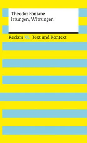 Fontane / Hellberg |  Irrungen, Wirrungen. Textausgabe mit Kommentar und Materialien | Buch |  Sack Fachmedien