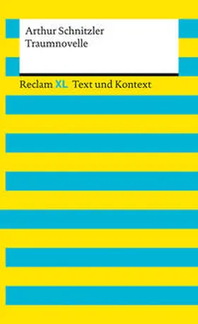 Schnitzler / Wolf |  Traumnovelle. Textausgabe mit Kommentar und Materialien | Buch |  Sack Fachmedien