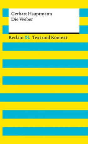 Hauptmann / Neubauer |  Die Weber. Textausgabe mit Kommentar und Materialien | Buch |  Sack Fachmedien