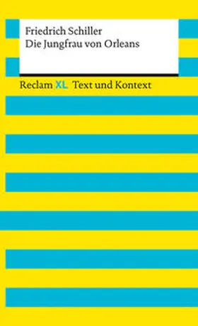 Schiller / Jansen |  Die Jungfrau von Orleans. Textausgabe mit Kommentar und Materialien | Buch |  Sack Fachmedien