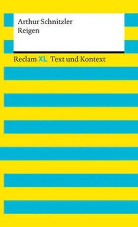 Schnitzler / Leis / Petala-Weber |  Reigen. Textausgabe mit Kommentar und Materialien | Buch |  Sack Fachmedien