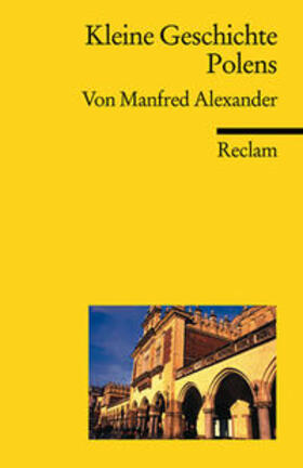 Alexander |  Kleine Geschichte Polens | Buch |  Sack Fachmedien