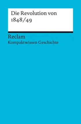 Wunderer / Henke-Bockschatz |  Die Revolution von 1848/49 | Buch |  Sack Fachmedien