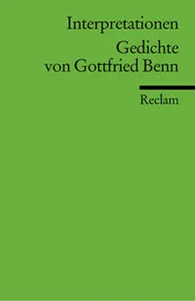 Steinhagen / Benn |  Gedichte von Gottfried Benn. Interpretationen | Buch |  Sack Fachmedien