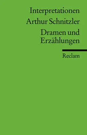 Schnitzler / Kim / Saße |  Dramen und Erzählungen. Interpretationen | Buch |  Sack Fachmedien