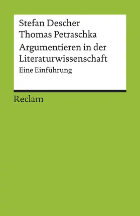 Descher / Petraschka |  Argumentieren in der Literaturwissenschaft | Buch |  Sack Fachmedien