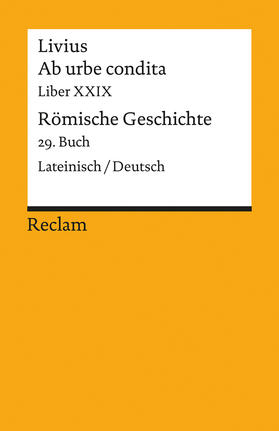 Blank-Sangmeister |  Ab urbe condita. Liber XXIX / Römische Geschichte. 29. Buch | Buch |  Sack Fachmedien