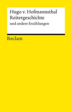 Hofmannsthal |  Reitergeschichte und andere Erzählungen | Buch |  Sack Fachmedien