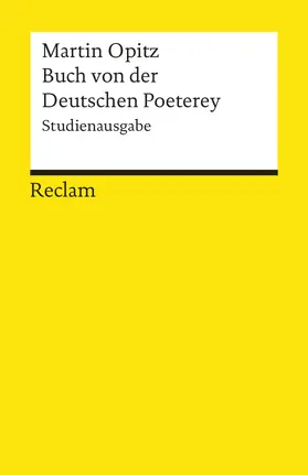 Jaumann / Opitz |  Buch von der Deutschen Poeterey (1624). Studienausgabe | Buch |  Sack Fachmedien