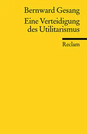 Gesang |  Eine Verteidigung des Utilitarismus | Buch |  Sack Fachmedien