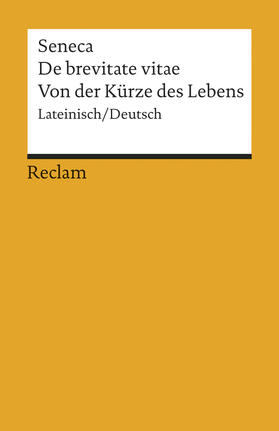 Seneca / Giebel |  De brevitate vitae / Von der Kürze des Lebens | Buch |  Sack Fachmedien