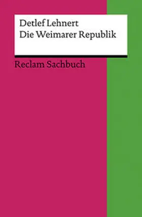 Lehnert |  Die Weimarer Republik | Buch |  Sack Fachmedien