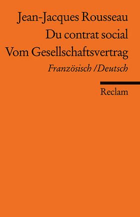 Rousseau / Brockard / Pietzcker |  Du contrat social / Vom Gesellschaftsvertrag | Buch |  Sack Fachmedien