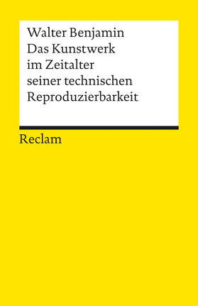 Benjamin / Lindner |  Das Kunstwerk im Zeitalter seiner technischen Reproduzierbarkeit | Buch |  Sack Fachmedien