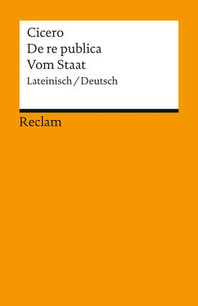 Cicero / von Albrecht |  De re publica / Vom Staat | Buch |  Sack Fachmedien