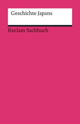 Kreiner |  Geschichte Japans | Buch |  Sack Fachmedien