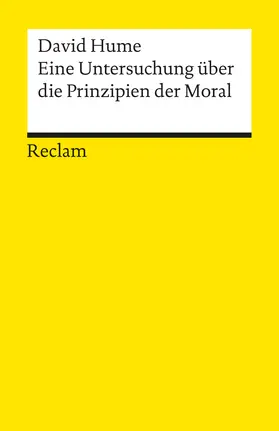 Hume / Streminger |  Eine Untersuchung über die Prinzipien der Moral | Buch |  Sack Fachmedien