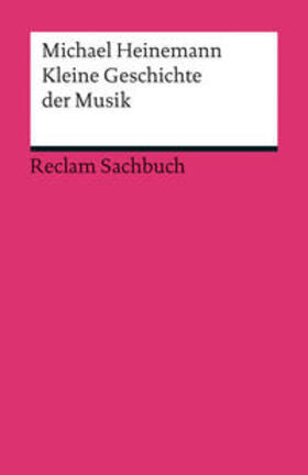 Heinemann |  Kleine Geschichte der Musik | Buch |  Sack Fachmedien