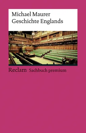 Maurer | Geschichte Englands | Buch | 978-3-15-019133-0 | sack.de