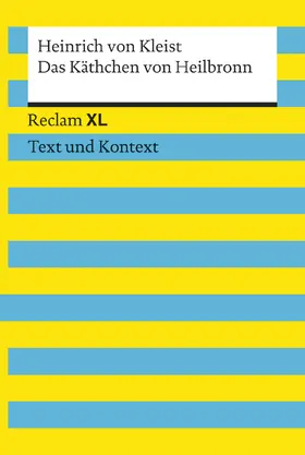 von Kleist / Wald |  Das Käthchen von Heilbronn oder Die Feuerprobe. Textausgabe mit Kommentar und Materialien | Buch |  Sack Fachmedien