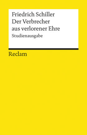 Schiller / Kosenina / Košenina |  Der Verbrecher aus verlorener Ehre | Buch |  Sack Fachmedien