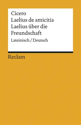 Cicero / Giebel |  Laelius de amicitia / Laelius über die Freundschaft | Buch |  Sack Fachmedien