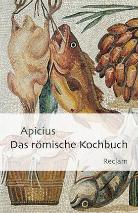 Apicius / Maier |  Das römische Kochbuch | Buch |  Sack Fachmedien