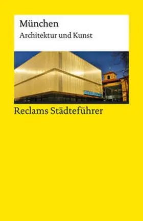 Wünsche-Werdehausen |  Reclams Städteführer München | Buch |  Sack Fachmedien