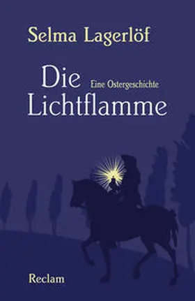 Lagerlöf |  Die Lichtflamme. Eine Ostergeschichte | Buch |  Sack Fachmedien