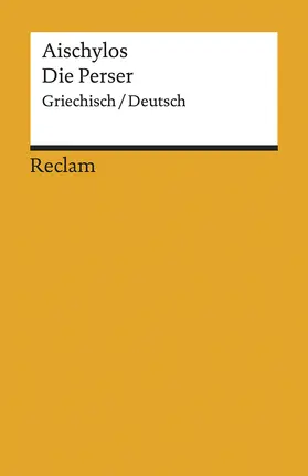 Aischylos / Steinmann |  Die Perser | Buch |  Sack Fachmedien