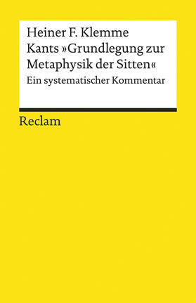 Klemme |  Kants »Grundlegung zur Metaphysik der Sitten« | Buch |  Sack Fachmedien