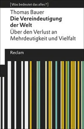 Bauer |  Die Vereindeutigung der Welt | Buch |  Sack Fachmedien