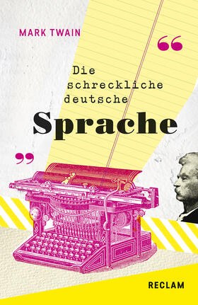 Twain / Hanowell |  The Awful German Language / Die schreckliche deutsche Sprache | Buch |  Sack Fachmedien