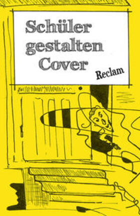  Schüler gestalten Cover | Buch |  Sack Fachmedien