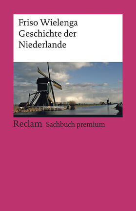 Wielenga |  Geschichte der Niederlande | Buch |  Sack Fachmedien