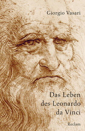 Vasari / Kanz |  Das Leben des Leonardo da Vinci | Buch |  Sack Fachmedien